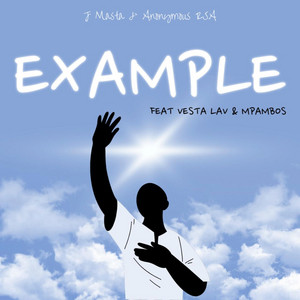 Example by J Masta, Anonymous RSA, Vesta Lav, Mpambos