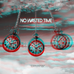 No Wasted Time cover art