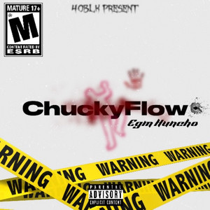 Chucky Flow
