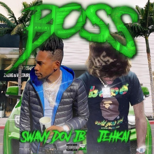 Boss by Swavy Dov JB, Jehkai