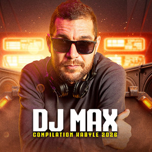 Compilation Kabyle 2026 by DJ Max