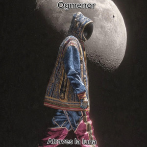 Atraves La Luna by OG Menor