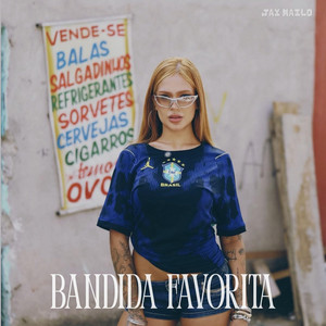 Bandida Favorita by Jay Mailo