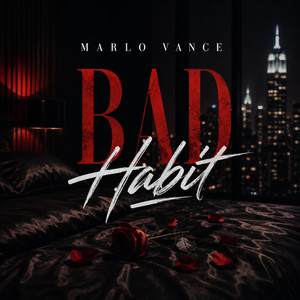 Bad Habit by Marlo Vance