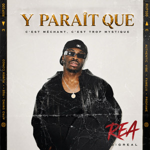 Y PARAÎT QUE by REA