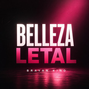 Belleza Letal by Brayan kino