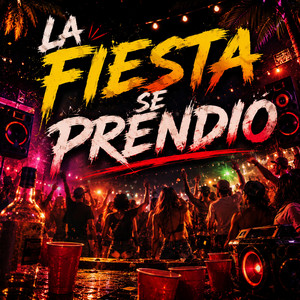 LA FIESTA SE PRENDIO by KREY OG