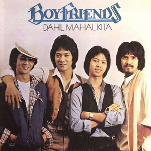 Boyfriends - Dahil Mahal Kita