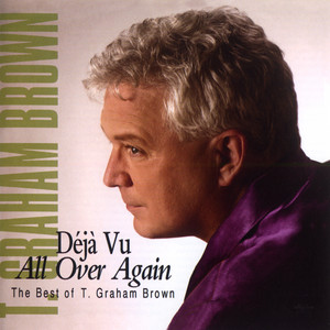 T. Graham Brown - Don't Go Out (feat. Tanya Tucker)