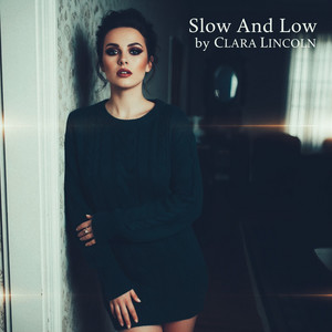 Sweet and Low by Clara Lincoln