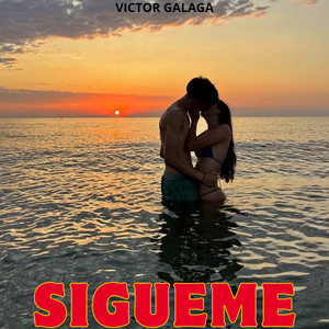 Sigueme by Victor Galaga