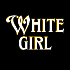 white girl by DJPICALONGA01