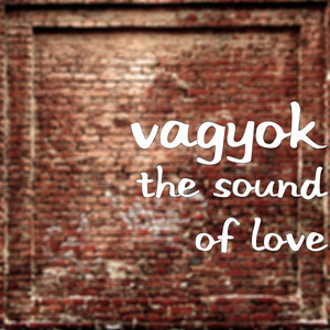 vagyok - The Sound of Love