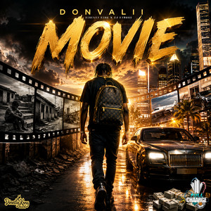 Movie by Donvalii, Dinesty King, ZJ Dymond