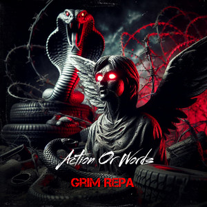 Action or Words by Grim Repa