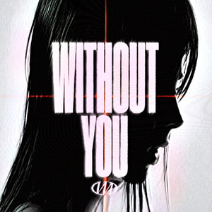 Without You by Monkid