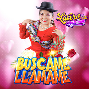 Lucero Lucerito Yossimar - BÚSCAME LLÁMAME