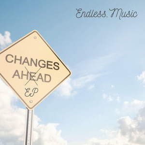 Endless Music - Changes