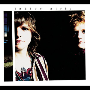 洋楽 Indigo Girls Indigo Girls (Expanded Edition) - Album by Indigo Girls | Spotify