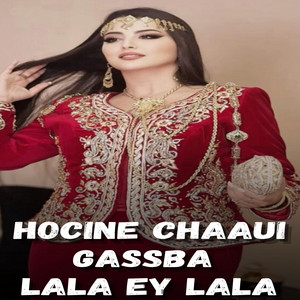 Gassba Lala Ey Lala