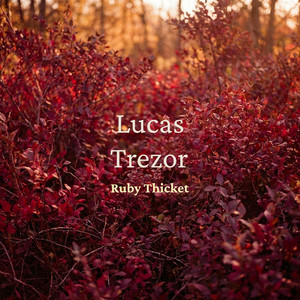 Ruby Thicket by Lucas Trezor