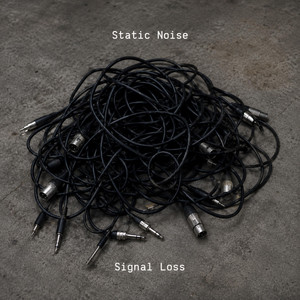 Signal Loss by Static Noise