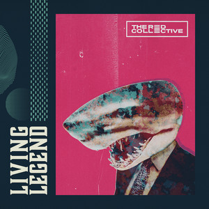 Living Legend - Album by The Red Collective | Spotify