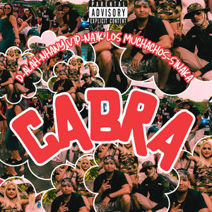 D-Alah - Cabra (feat. Naik los muchachos, Nhany vip & Sinaka)