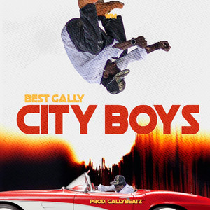 CITY BOYS by Best Gally