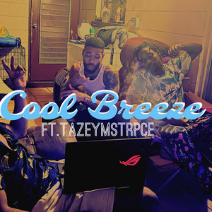 Cool Breeze by Cadistrophic, TazeyMstrpce