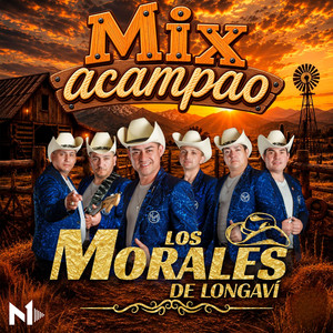 Acampao - Mix by Los Morales De Longaví