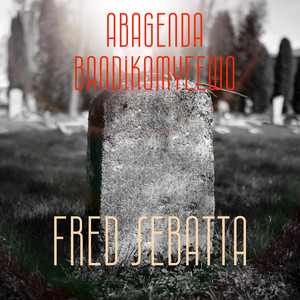 Fred Sebatta - Enkumbi Eyamba