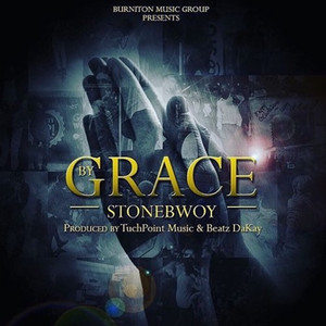 Stonebwoy - By Grace