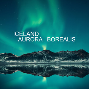 Northern Lights - Iceland Aurora Borealis
