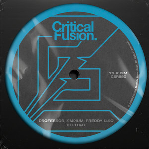 Hit That by Professor (ofc), Ampium, Freddy Liao