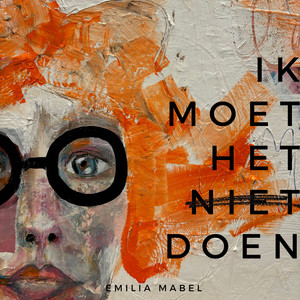 Ik Moet Het Niet Doen 