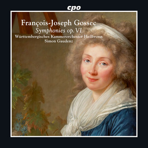 Gossec: 6 Symphonies, Op. 6