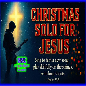CHRISTMAS SOLO FOR JESUS – 80s Christmas Metal x Christian Gospel