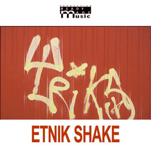 Etnik Shake, Magic World Music