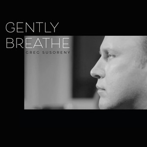 Gently Breathe