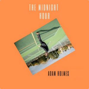 Rivers by Adam Holmes and The Embers