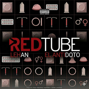 RedTube by El antídoto, Lehan