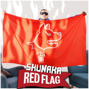 RED FLAG by Shunaka