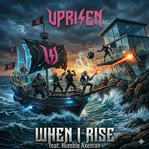 When I Rise by UPRISEN