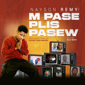 Nayson Remy - NAYSON REMY M'PASE PLIS PASEW