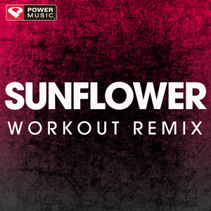 Sunflower - Extended Workout Remix