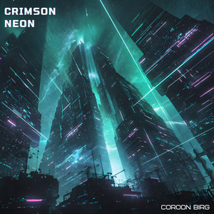 Crimson Neon by Coroon Birg