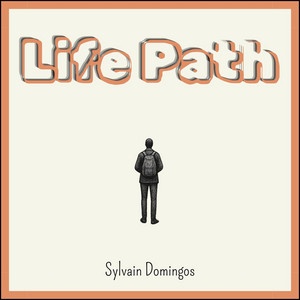 Life Path by Sylvain Domingos