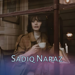 Sadiq Naraz - Zama Da Savi Zra Halona