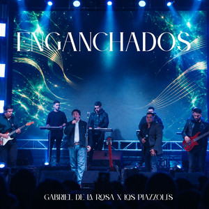 Enganchados by Gabriel De La Rosa, Los Piazzoli's